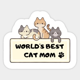 World’s best cat mom Sticker